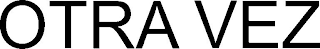 OTRA VEZ logo
