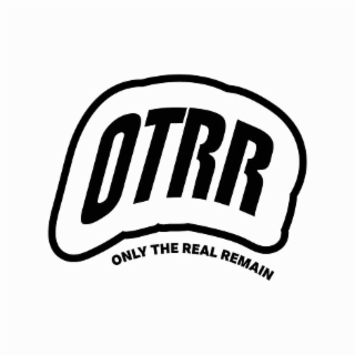 OTRR ONLY THE REAL REMAIN logo