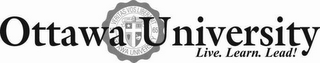 OTTAWA UNIVERSITY LIVE. LEARN. LEAD! VERITAS VOS LIBERABIT 1865 OTTAWA UNIVERSITY logo