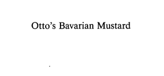 OTTO'S BAVARIAN MUSTARD