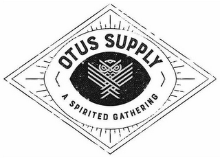 OTUS SUPPLY A SPIRITED GATHERING logo