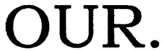 OUR. logo
