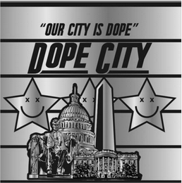 "OUR CITY IS DOPE" DOPE CITY logo