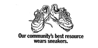 OUR COMMUNITY'S BEST RESOURCE WEARS SNEAKERS. logo