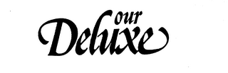 OUR DELUXE logo