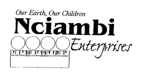 OUR EARTH, OUR CHILDREN NCIAMBI ENTERPRISES logo