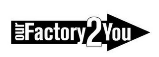 OUR FACTORY 2 YOU logo