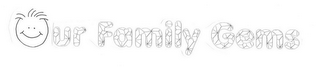 OUR FAMILY GEMS logo