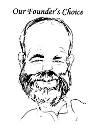 OUR FOUNDER'S CHOICE logo