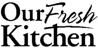 OUR FRESH KITCHEN logo