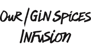 OUR / GIN SPICES INFUSION logo