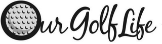 OUR GOLF LIFE logo