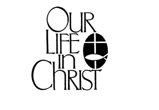 OUR LIFE IN CHRIST logo