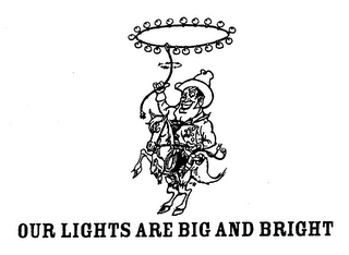 OUR LIGHTS ARE BIG AND BRIGHT logo