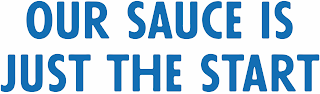 OUR SAUCE IS JUST THE START logo