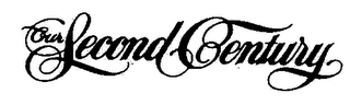 OUR SECOND CENTURY logo