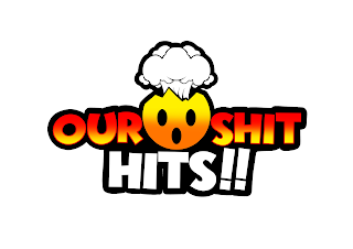 OUR SHIT HITS!! logo