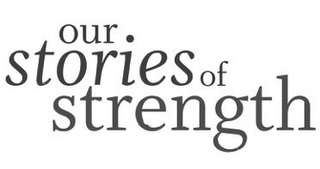 OUR STORIES OF STRENGTH logo