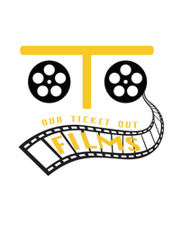 OUR TICKET OUT FILMS OTO logo