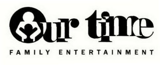 OUR TIME FAMILY ENTERTAINMENT logo