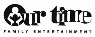 OUR TIME FAMILY ENTERTAINMENT logo
