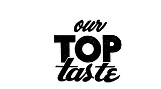 OUR TOP TASTE logo