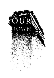 OUR TOWN logo