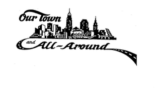 OUR TOWN AND ALL-AROUND logo