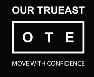 OUR TRUEAST OTE MOVE WITH CONFIDENCE logo