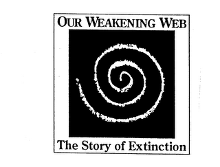 OUR WEAKENING WEB THE STORY OF EXTINCTION logo