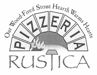 OUR WOOD-FIRED STONE HEARTH WARMS HEARTS PIZZERIA RUSTICA logo