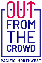 OUT FROM THE CROWD PACIFIC NORTHWEST logo