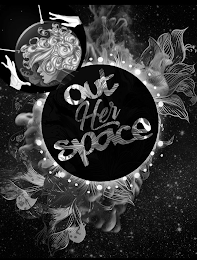 OUT HER SPACE logo