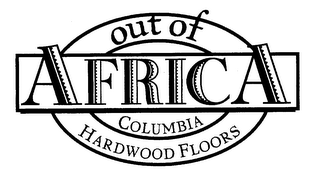 OUT OF AFRICA COLUMBIA HARDWOOD FLOORS logo