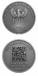 OUT OF ASHES COMES RECOVERY PATRIQ PATRIQ THIS TOKEN HAS PURPOSE SCAN TO BEGIN NEXT CHAPTER PATRIQ logo