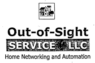 OUT-OF-SIGHT SERVICE LLC HOME NETWORKING AND AUTOMATION logo