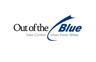OUT OF THE BLUE TAKE CONTROL WHEN PANIC STRIKES logo