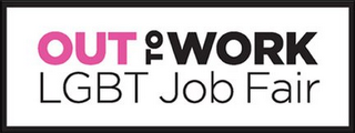 OUT TO WORK LGBT JOB FAIR logo