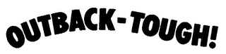 OUTBACK-TOUGH! logo