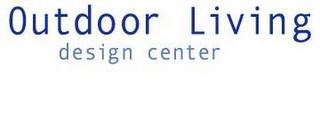 OUTDOOR LIVING DESIGN CENTER logo