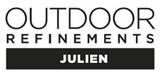 OUTDOOR REFINEMENTS JULIEN logo
