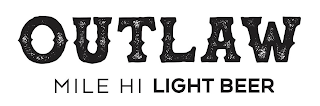 OUTLAW MILE HI LIGHT BEER logo