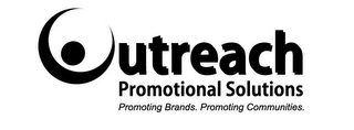 OUTREACH PROMOTIONAL SOLUTIONS PROMOTING BRANDS. PROMOTING COMMUNITIES. logo