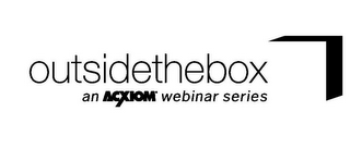 OUTSIDETHEBOX AN ACXIOM WEBINAR SERIES logo