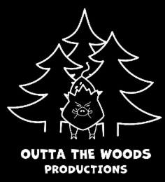 OUTTA THE WOODS PRODUCTIONS logo