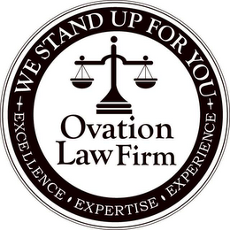 OVATION LAW FIRM WE STAND UP FOR YOU EXCELLENCE EXPERTISE EXPERIENCE logo