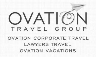 OVATION TRAVEL GROUP OVATION CORPORATE TRAVEL LAWYERS TRAVEL OVATION VACATIONS logo