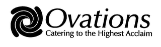 OVATIONS CATERING TO THE HIGHEST ACCLAIM logo