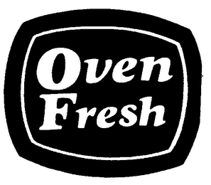 OVEN FRESH