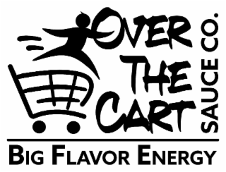 OVER THE CART SAUCE CO. BIG FLAVOR ENERGY logo